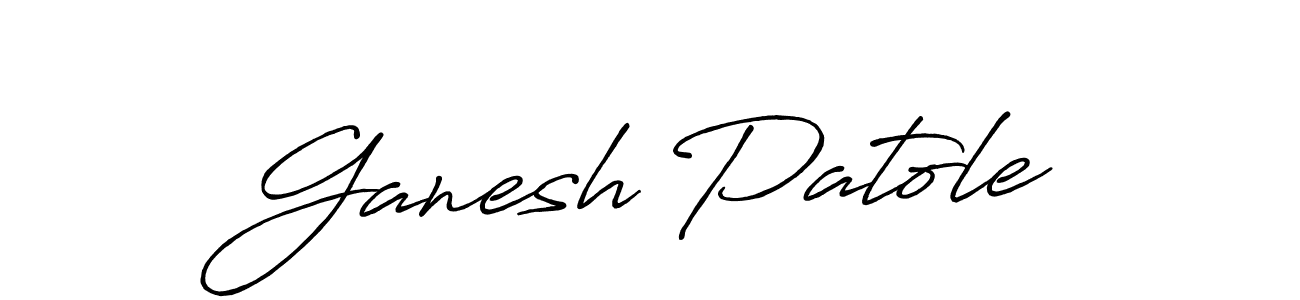 Create a beautiful signature design for name Ganesh Patole. With this signature (Antro_Vectra_Bolder) fonts, you can make a handwritten signature for free. Ganesh Patole signature style 7 images and pictures png
