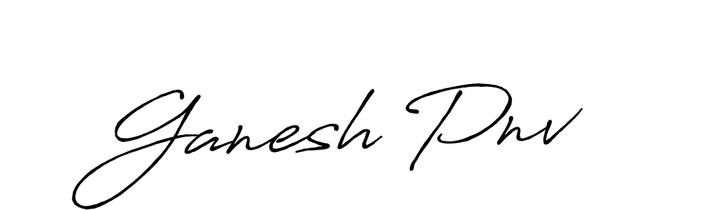 Design your own signature with our free online signature maker. With this signature software, you can create a handwritten (Antro_Vectra_Bolder) signature for name Ganesh Pnv. Ganesh Pnv signature style 7 images and pictures png