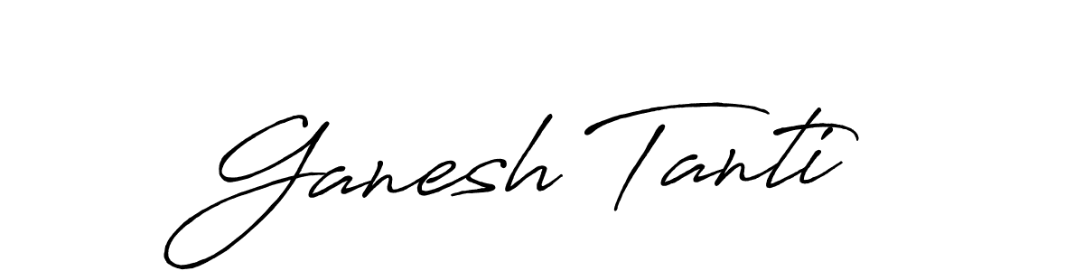 Use a signature maker to create a handwritten signature online. With this signature software, you can design (Antro_Vectra_Bolder) your own signature for name Ganesh Tanti. Ganesh Tanti signature style 7 images and pictures png