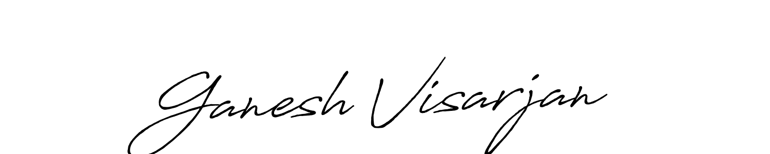 You should practise on your own different ways (Antro_Vectra_Bolder) to write your name (Ganesh Visarjan) in signature. don't let someone else do it for you. Ganesh Visarjan signature style 7 images and pictures png