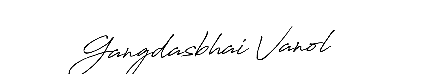 Once you've used our free online signature maker to create your best signature Antro_Vectra_Bolder style, it's time to enjoy all of the benefits that Gangdasbhai Vanol name signing documents. Gangdasbhai Vanol signature style 7 images and pictures png