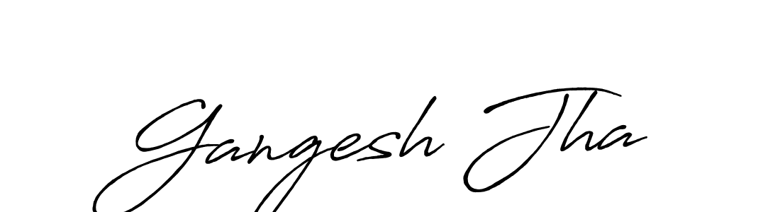 Make a beautiful signature design for name Gangesh Jha. With this signature (Antro_Vectra_Bolder) style, you can create a handwritten signature for free. Gangesh Jha signature style 7 images and pictures png