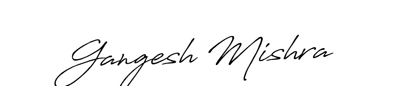 It looks lik you need a new signature style for name Gangesh Mishra. Design unique handwritten (Antro_Vectra_Bolder) signature with our free signature maker in just a few clicks. Gangesh Mishra signature style 7 images and pictures png