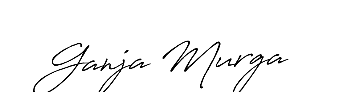 Also we have Ganja Murga name is the best signature style. Create professional handwritten signature collection using Antro_Vectra_Bolder autograph style. Ganja Murga signature style 7 images and pictures png