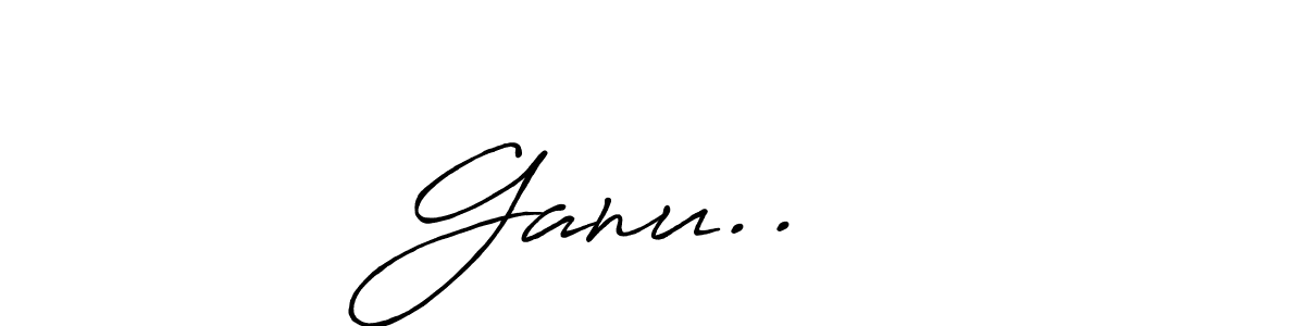 Also You can easily find your signature by using the search form. We will create Ganu..♥️ name handwritten signature images for you free of cost using Antro_Vectra_Bolder sign style. Ganu..♥️ signature style 7 images and pictures png