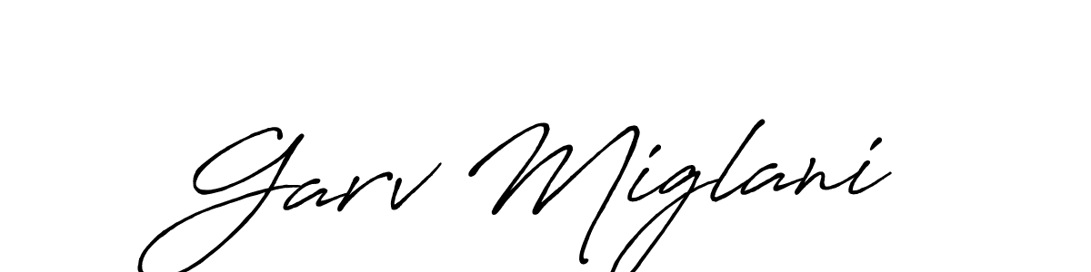 It looks lik you need a new signature style for name Garv Miglani. Design unique handwritten (Antro_Vectra_Bolder) signature with our free signature maker in just a few clicks. Garv Miglani signature style 7 images and pictures png
