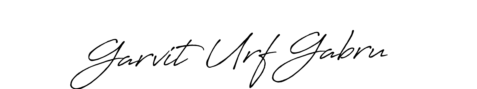 Use a signature maker to create a handwritten signature online. With this signature software, you can design (Antro_Vectra_Bolder) your own signature for name Garvit Urf Gabru. Garvit Urf Gabru signature style 7 images and pictures png