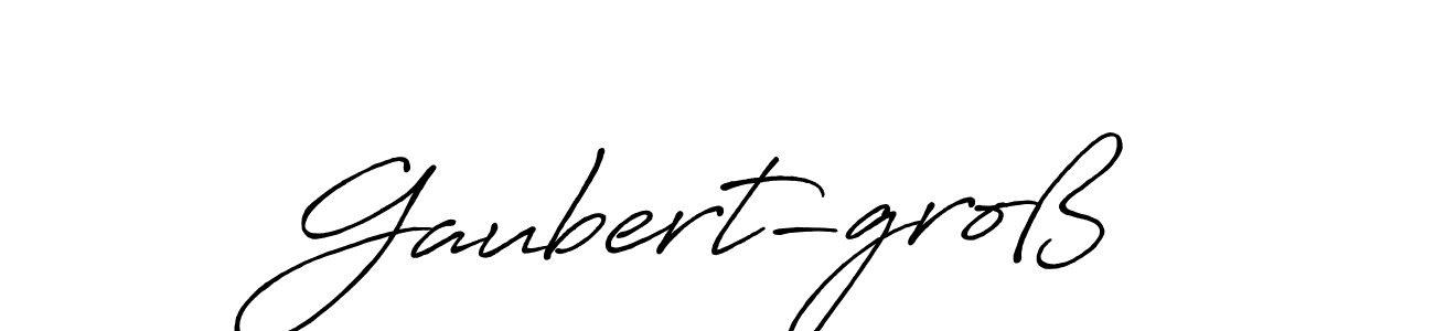 if you are searching for the best signature style for your name Gaubert-groß. so please give up your signature search. here we have designed multiple signature styles  using Antro_Vectra_Bolder. Gaubert-groß signature style 7 images and pictures png