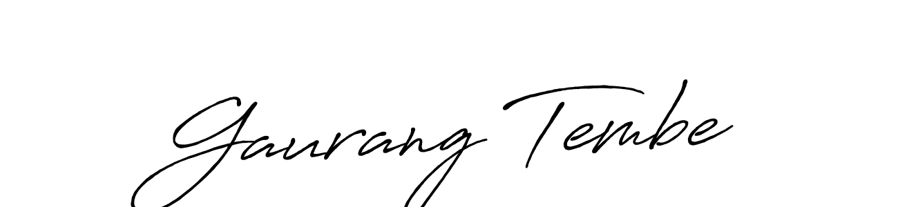 if you are searching for the best signature style for your name Gaurang Tembe. so please give up your signature search. here we have designed multiple signature styles  using Antro_Vectra_Bolder. Gaurang Tembe signature style 7 images and pictures png