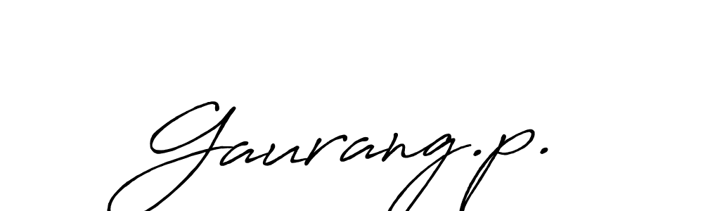 Once you've used our free online signature maker to create your best signature Antro_Vectra_Bolder style, it's time to enjoy all of the benefits that Gaurang.p. name signing documents. Gaurang.p. signature style 7 images and pictures png