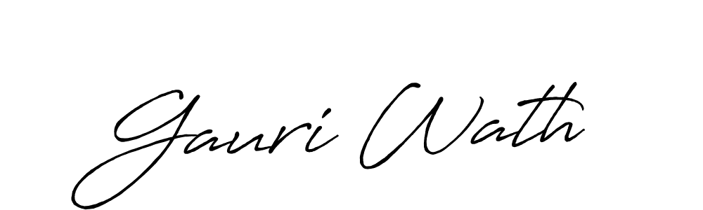 Gauri Wath stylish signature style. Best Handwritten Sign (Antro_Vectra_Bolder) for my name. Handwritten Signature Collection Ideas for my name Gauri Wath. Gauri Wath signature style 7 images and pictures png