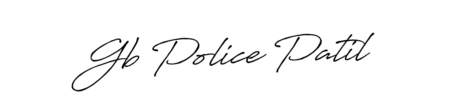 Design your own signature with our free online signature maker. With this signature software, you can create a handwritten (Antro_Vectra_Bolder) signature for name Gb Police Patil. Gb Police Patil signature style 7 images and pictures png