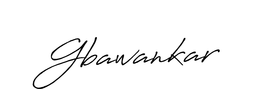 Gbawankar stylish signature style. Best Handwritten Sign (Antro_Vectra_Bolder) for my name. Handwritten Signature Collection Ideas for my name Gbawankar. Gbawankar signature style 7 images and pictures png