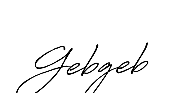 Make a beautiful signature design for name Gebgeb. With this signature (Antro_Vectra_Bolder) style, you can create a handwritten signature for free. Gebgeb signature style 7 images and pictures png