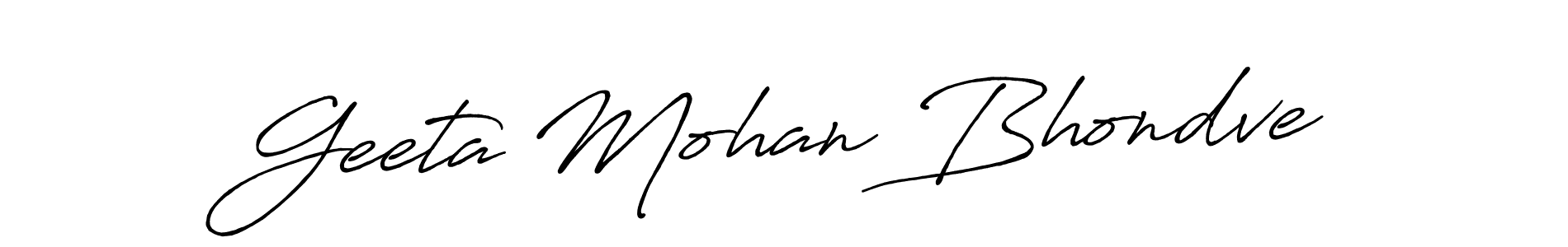 Create a beautiful signature design for name Geeta Mohan Bhondve. With this signature (Antro_Vectra_Bolder) fonts, you can make a handwritten signature for free. Geeta Mohan Bhondve signature style 7 images and pictures png