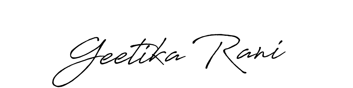 Create a beautiful signature design for name Geetika Rani. With this signature (Antro_Vectra_Bolder) fonts, you can make a handwritten signature for free. Geetika Rani signature style 7 images and pictures png