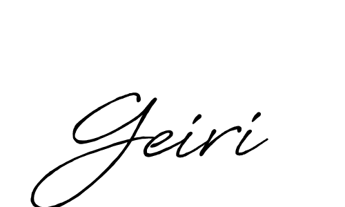 You should practise on your own different ways (Antro_Vectra_Bolder) to write your name (Geiri) in signature. don't let someone else do it for you. Geiri signature style 7 images and pictures png