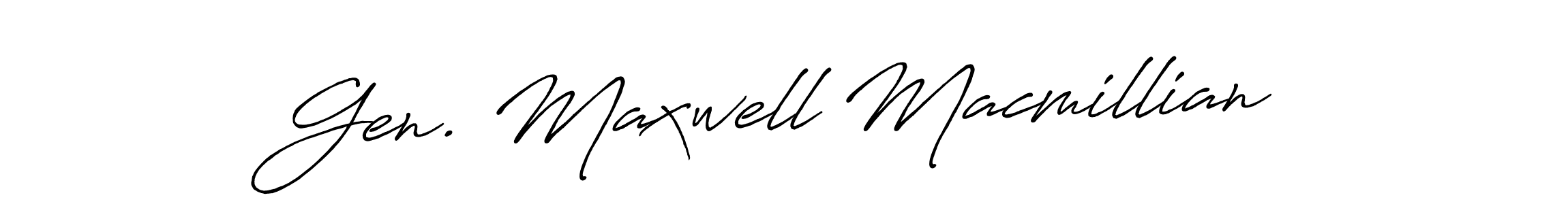 Make a beautiful signature design for name Gen. Maxwell Macmillian. With this signature (Antro_Vectra_Bolder) style, you can create a handwritten signature for free. Gen. Maxwell Macmillian signature style 7 images and pictures png