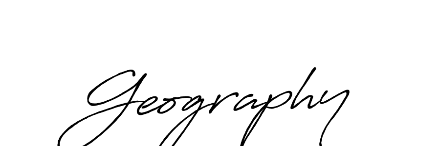 Geography stylish signature style. Best Handwritten Sign (Antro_Vectra_Bolder) for my name. Handwritten Signature Collection Ideas for my name Geography. Geography signature style 7 images and pictures png