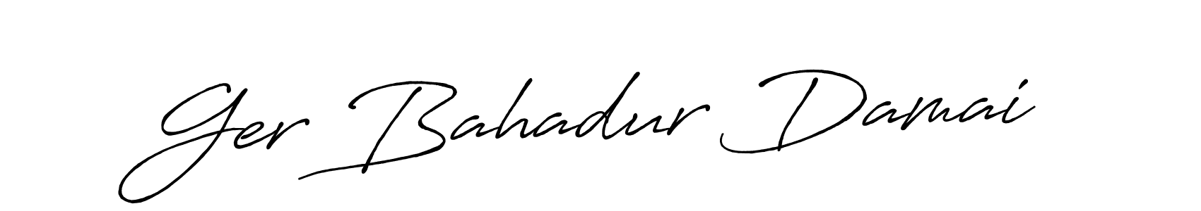 Also You can easily find your signature by using the search form. We will create Ger Bahadur Damai name handwritten signature images for you free of cost using Antro_Vectra_Bolder sign style. Ger Bahadur Damai signature style 7 images and pictures png