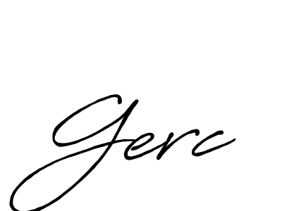 It looks lik you need a new signature style for name Gerc. Design unique handwritten (Antro_Vectra_Bolder) signature with our free signature maker in just a few clicks. Gerc signature style 7 images and pictures png