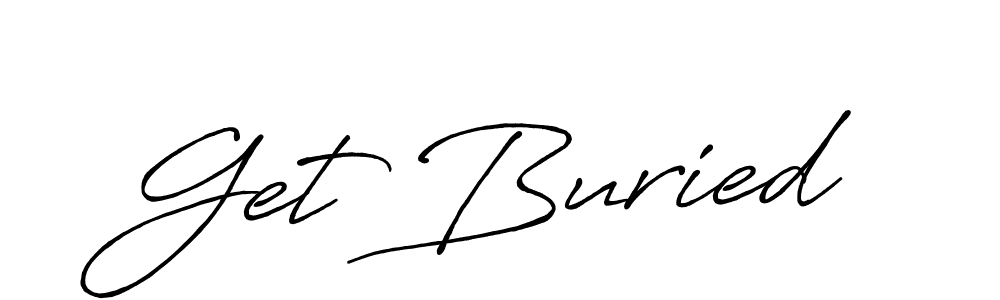 How to make Get Buried name signature. Use Antro_Vectra_Bolder style for creating short signs online. This is the latest handwritten sign. Get Buried signature style 7 images and pictures png