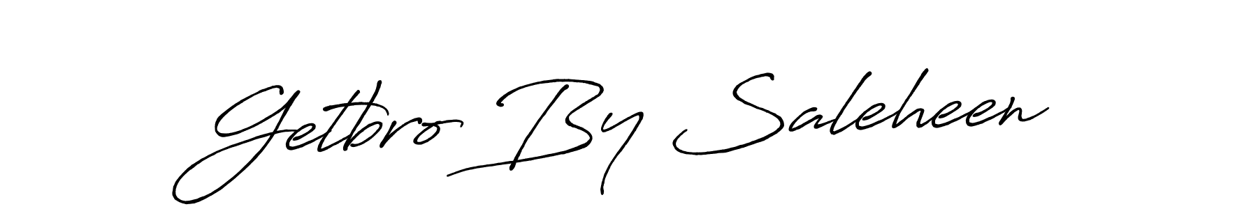 Once you've used our free online signature maker to create your best signature Antro_Vectra_Bolder style, it's time to enjoy all of the benefits that Getbro By Saleheen name signing documents. Getbro By Saleheen signature style 7 images and pictures png