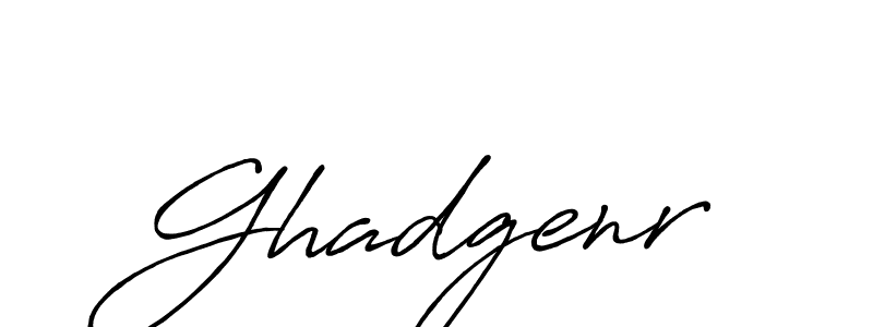 Design your own signature with our free online signature maker. With this signature software, you can create a handwritten (Antro_Vectra_Bolder) signature for name Ghadgenr. Ghadgenr signature style 7 images and pictures png