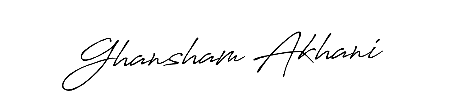 Make a beautiful signature design for name Ghansham Akhani. With this signature (Antro_Vectra_Bolder) style, you can create a handwritten signature for free. Ghansham Akhani signature style 7 images and pictures png