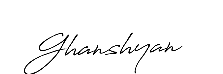 Also we have Ghanshyan name is the best signature style. Create professional handwritten signature collection using Antro_Vectra_Bolder autograph style. Ghanshyan signature style 7 images and pictures png
