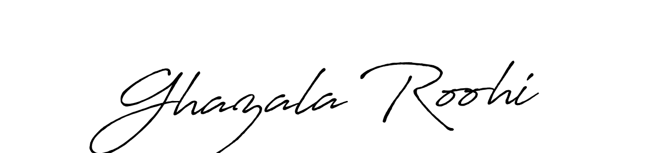 Make a beautiful signature design for name Ghazala Roohi. With this signature (Antro_Vectra_Bolder) style, you can create a handwritten signature for free. Ghazala Roohi signature style 7 images and pictures png