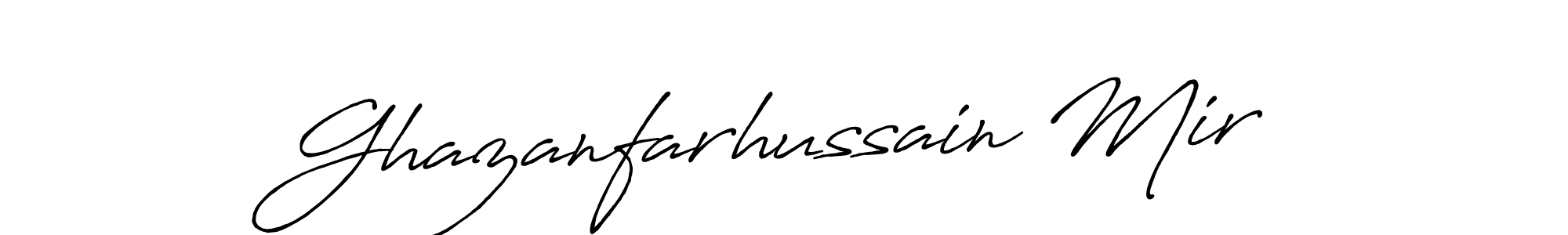 How to make Ghazanfarhussain Mir name signature. Use Antro_Vectra_Bolder style for creating short signs online. This is the latest handwritten sign. Ghazanfarhussain Mir signature style 7 images and pictures png