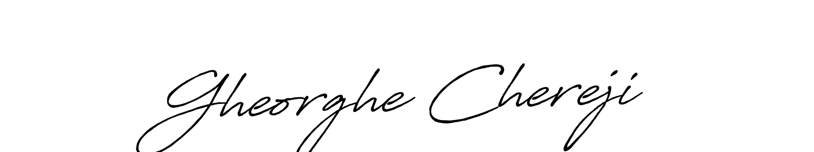 Antro_Vectra_Bolder is a professional signature style that is perfect for those who want to add a touch of class to their signature. It is also a great choice for those who want to make their signature more unique. Get Gheorghe Chereji name to fancy signature for free. Gheorghe Chereji signature style 7 images and pictures png