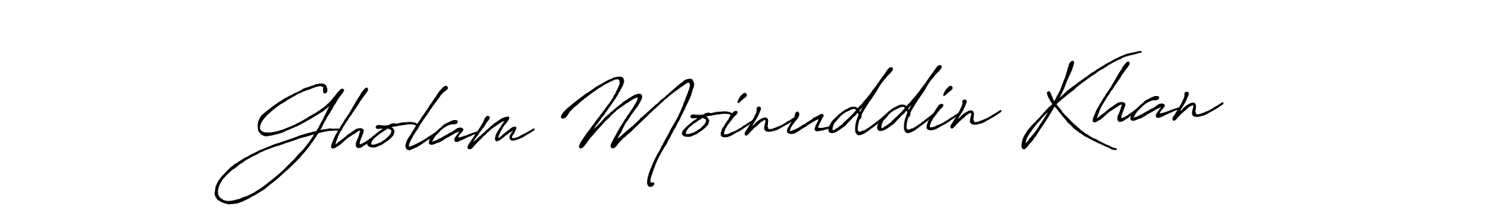 Create a beautiful signature design for name Gholam Moinuddin Khan. With this signature (Antro_Vectra_Bolder) fonts, you can make a handwritten signature for free. Gholam Moinuddin Khan signature style 7 images and pictures png