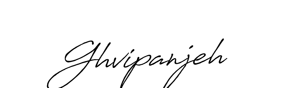 Design your own signature with our free online signature maker. With this signature software, you can create a handwritten (Antro_Vectra_Bolder) signature for name Ghvipanjeh. Ghvipanjeh signature style 7 images and pictures png
