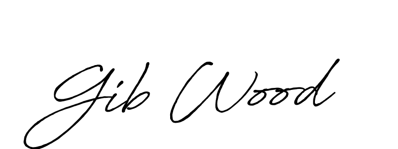 You should practise on your own different ways (Antro_Vectra_Bolder) to write your name (Gib Wood) in signature. don't let someone else do it for you. Gib Wood signature style 7 images and pictures png