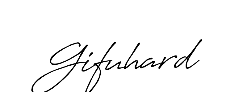 Also we have Gifuhard name is the best signature style. Create professional handwritten signature collection using Antro_Vectra_Bolder autograph style. Gifuhard signature style 7 images and pictures png