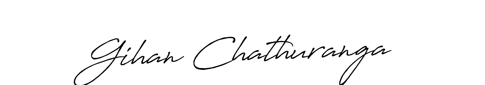 Gihan Chathuranga stylish signature style. Best Handwritten Sign (Antro_Vectra_Bolder) for my name. Handwritten Signature Collection Ideas for my name Gihan Chathuranga. Gihan Chathuranga signature style 7 images and pictures png