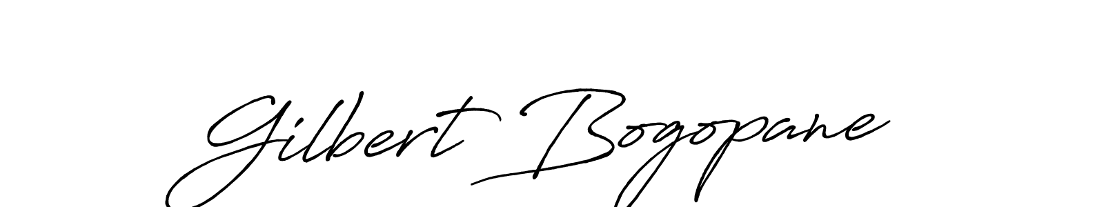 You should practise on your own different ways (Antro_Vectra_Bolder) to write your name (Gilbert Bogopane) in signature. don't let someone else do it for you. Gilbert Bogopane signature style 7 images and pictures png