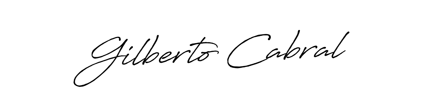 Use a signature maker to create a handwritten signature online. With this signature software, you can design (Antro_Vectra_Bolder) your own signature for name Gilberto Cabral. Gilberto Cabral signature style 7 images and pictures png