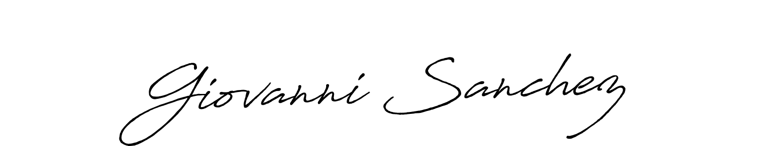 You should practise on your own different ways (Antro_Vectra_Bolder) to write your name (Giovanni Sanchez) in signature. don't let someone else do it for you. Giovanni Sanchez signature style 7 images and pictures png