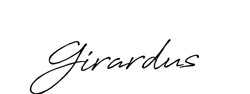 Use a signature maker to create a handwritten signature online. With this signature software, you can design (Antro_Vectra_Bolder) your own signature for name Girardus. Girardus signature style 7 images and pictures png