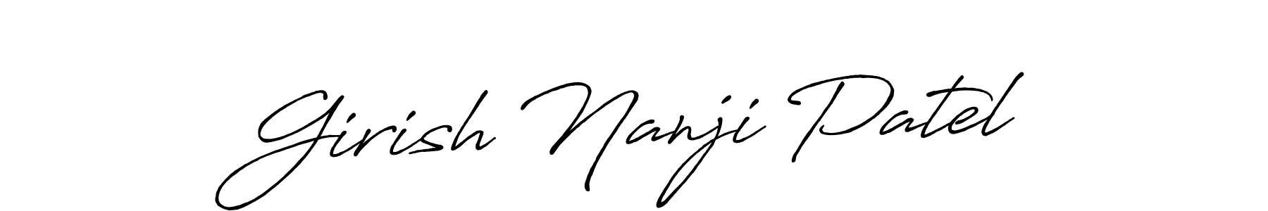 Girish Nanji Patel stylish signature style. Best Handwritten Sign (Antro_Vectra_Bolder) for my name. Handwritten Signature Collection Ideas for my name Girish Nanji Patel. Girish Nanji Patel signature style 7 images and pictures png