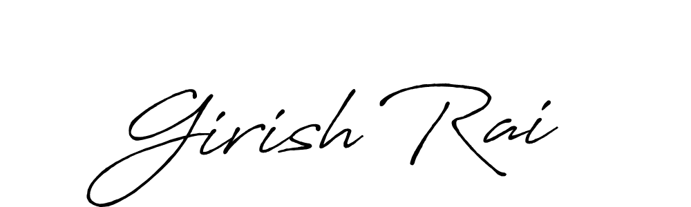 Create a beautiful signature design for name Girish Rai. With this signature (Antro_Vectra_Bolder) fonts, you can make a handwritten signature for free. Girish Rai signature style 7 images and pictures png