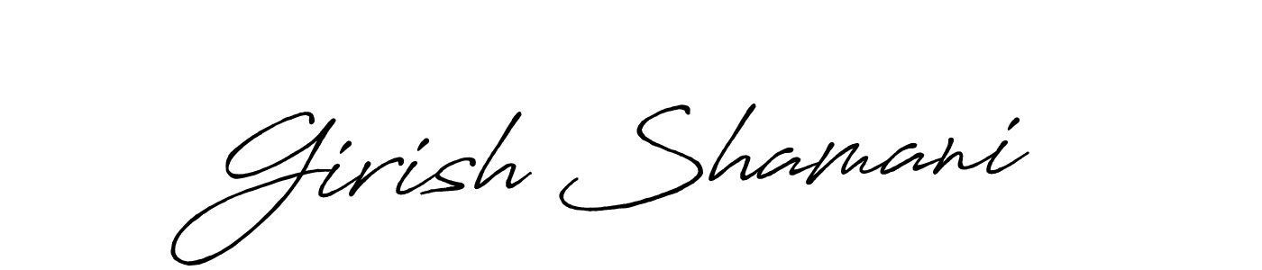 Girish Shamani stylish signature style. Best Handwritten Sign (Antro_Vectra_Bolder) for my name. Handwritten Signature Collection Ideas for my name Girish Shamani. Girish Shamani signature style 7 images and pictures png