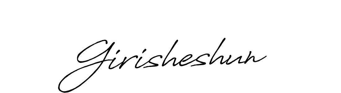 Use a signature maker to create a handwritten signature online. With this signature software, you can design (Antro_Vectra_Bolder) your own signature for name Girisheshun. Girisheshun signature style 7 images and pictures png