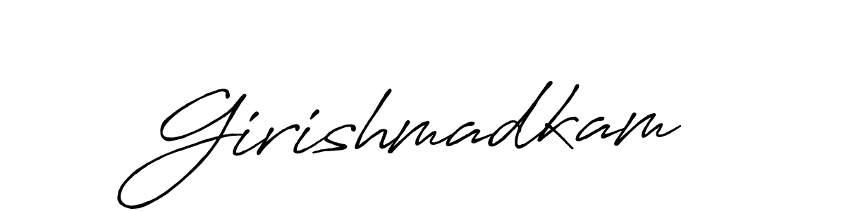 Make a beautiful signature design for name Girishmadkam. With this signature (Antro_Vectra_Bolder) style, you can create a handwritten signature for free. Girishmadkam signature style 7 images and pictures png
