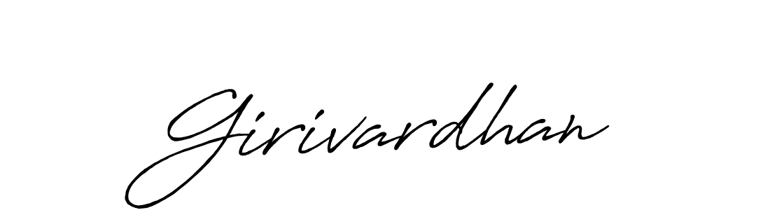 How to make Girivardhan signature? Antro_Vectra_Bolder is a professional autograph style. Create handwritten signature for Girivardhan name. Girivardhan signature style 7 images and pictures png