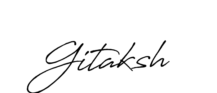 Make a beautiful signature design for name Gitaksh. With this signature (Antro_Vectra_Bolder) style, you can create a handwritten signature for free. Gitaksh signature style 7 images and pictures png