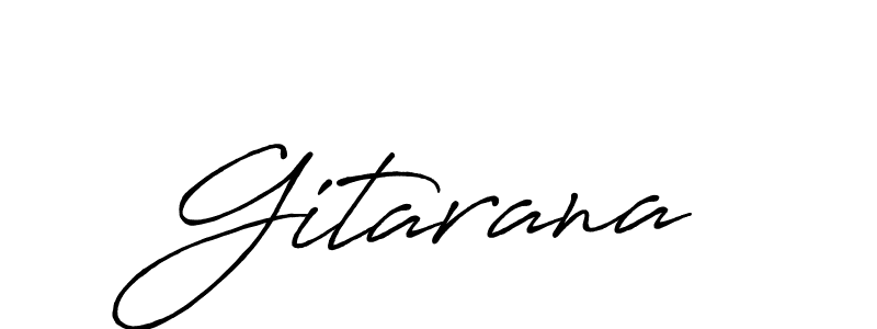 Gitarana stylish signature style. Best Handwritten Sign (Antro_Vectra_Bolder) for my name. Handwritten Signature Collection Ideas for my name Gitarana. Gitarana signature style 7 images and pictures png